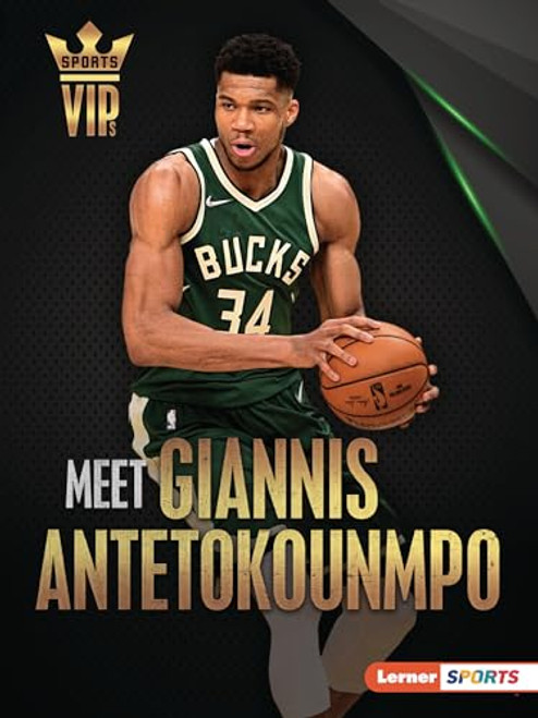 Meet Giannis Antetokounmpo (Milwaukee Bucks Superstar) - 9781728463278 by David Stabler, 9781728463278