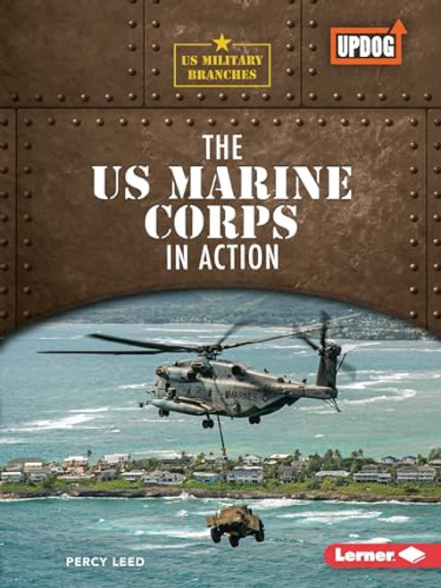 The US Marine Corps in Action - 9781728463612 by Percy Leed