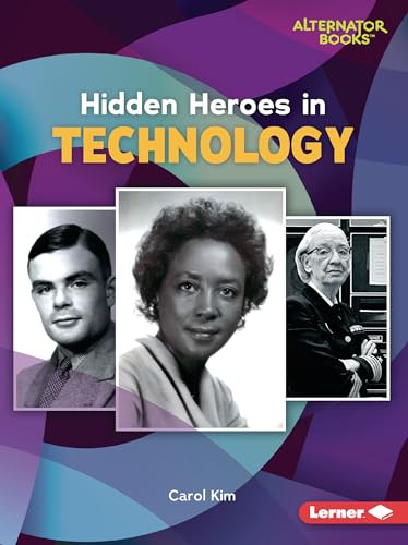 Hidden Heroes in Technology - 9781728464039 by Carol Kim, 9781728464039