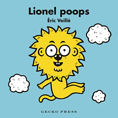 Lionel Poops by Éric Veillé, Éric Veillé, 9781776574636
