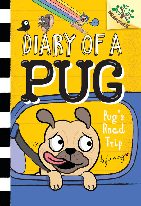 Pug's Road Trip: A Branches Book (Diary of a Pug #7) - 9781338713510 by Kyla May, Kyla May, 9781338713510