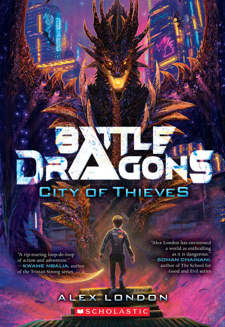 City of Thieves (Battle Dragons #1) - 9781338716566 by Alex London, 9781338716566