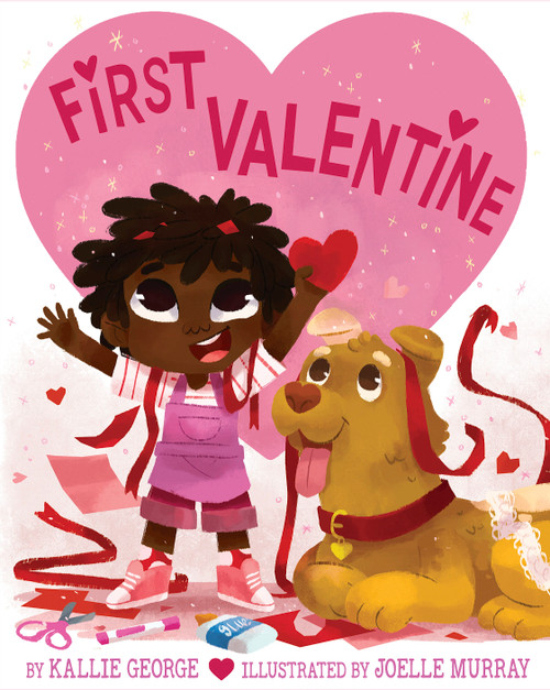First Valentine by Kallie George, Joelle Murray, 9781338803938
