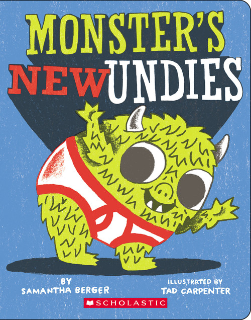 Monster's New Undies - 9781338832969 by Samantha Berger, Tad Carpenter, 9781338832969