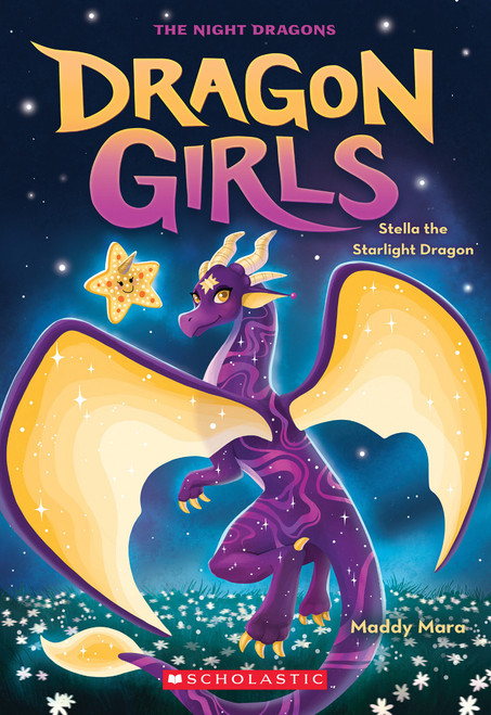 Stella the Starlight Dragon (Dragon Girls #9) by Maddy Mara, 9781338846614