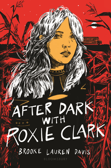 After Dark with Roxie Clark by Brooke Lauren Davis, 9781547606146