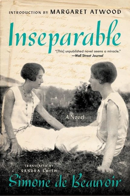 Inseparable (A Novel) - 9780063075054 by Simone de Beauvoir, Sandra Smith, Margaret Atwood