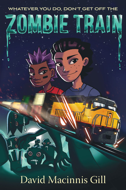 Zombie Train by David Macinnis Gill, 9780063116511