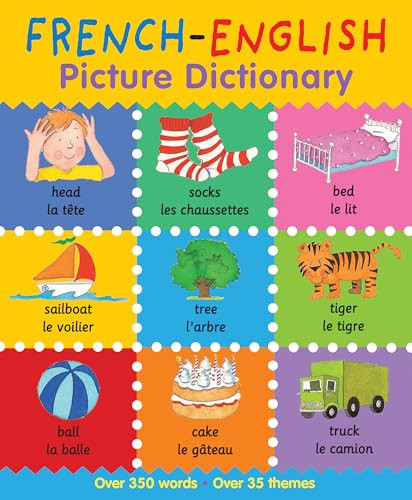 French-English Picture Dictionary by Catherine Bruzzone, Louise Millar, Louise Comfort, Steph Dix, 9780764146602