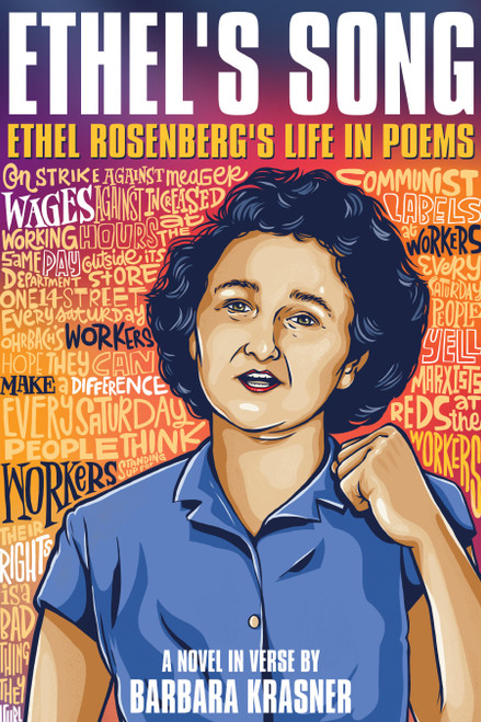 Ethel's Song (Ethel Rosenberg's Life in Poems) by Barbara Krasner, 9781635926255