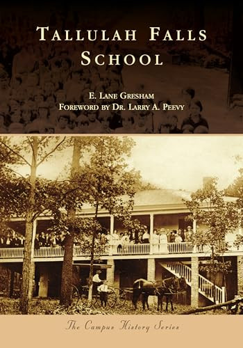 Tallulah Falls School by Elizabeth Gresham, 9781467107815