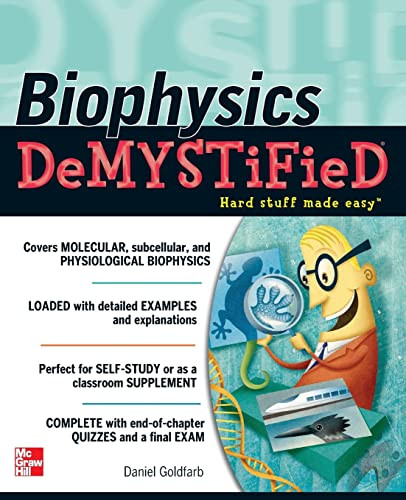 Biophysics DeMYSTiFied by Daniel Goldfarb, 9780071633642
