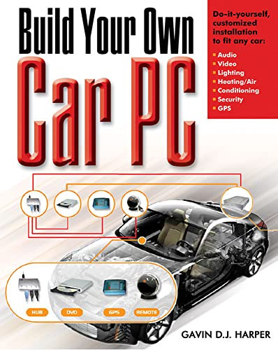 Build Your Own Car PC by Gavin D J Harper, 9780071468268