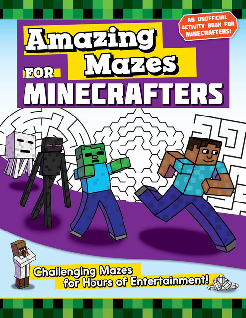 Amazing Mazes for Minecrafters (Challenging Mazes for Hours of Entertainment!) by Jen Funk Weber, 9781510747234