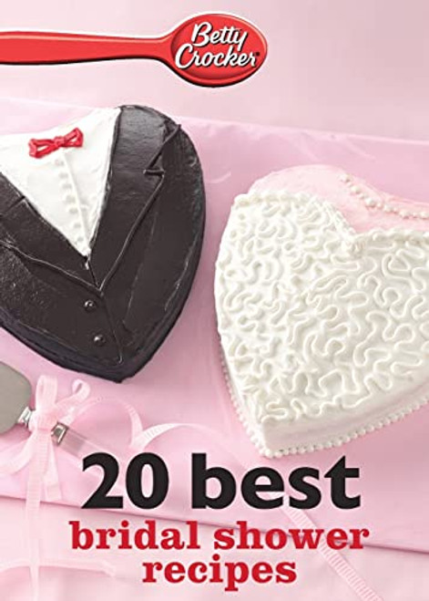 Betty Crocker 20 Best Bridal Shower Recipes by Betty Crocker, 9780544314696