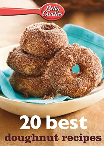 Betty Crocker 20 Best Doughnut Recipes by Betty Crocker, 9780544314764