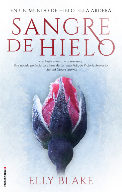 Sangre de hielo / Frostblood (Spanish Edition) by Elly Blake, Laura Fernández, 9788417092276