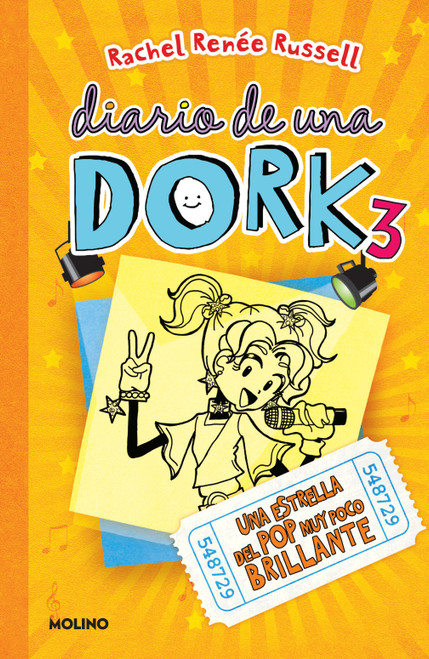 Una estrella del pop muy poco brillante / Dork Diaries: Tales from a Not-So-Talented Pop Star (Spanish Edition) by Rachel Renée Russell, 9781644735244