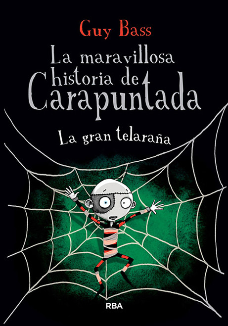 La gran telaraña / The Spider's Lair (Spanish Edition) by Guy Bass, 9788427208629