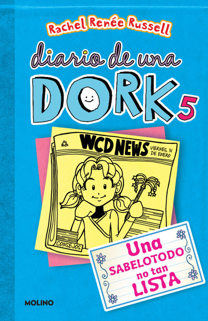 Una sabelotodo no tan lista / Dork Diaries: Tales from a Not-So-Smart Miss Know-It-All (Spanish Edition) by Rachel Renée Russell, 9781644735268