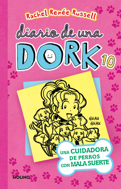 Una cuidadora de perros con mala suerte / Dork Diaries: Tales from a Not-So-Perfect Pet Sitter (Spanish Edition) by Rachel Renée Russell, 9781644735312