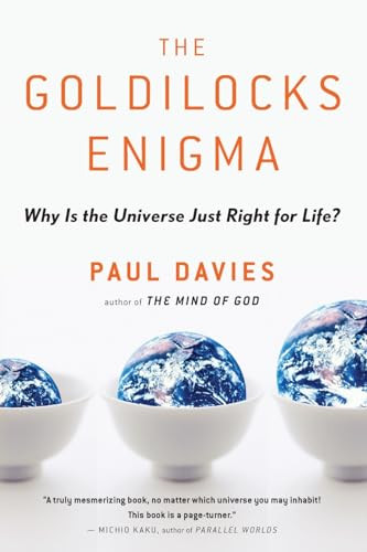 The Goldilocks Enigma (Why Is the Universe Just Right for Life?) by Paul Davies, 9780547053585