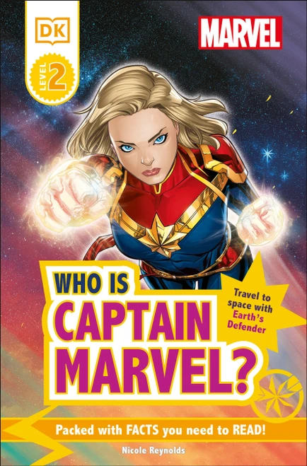 Marvel Who Is Captain Marvel? (Travel to Space with Earth's Defender) by Nicole Reynolds, 9780744060997
