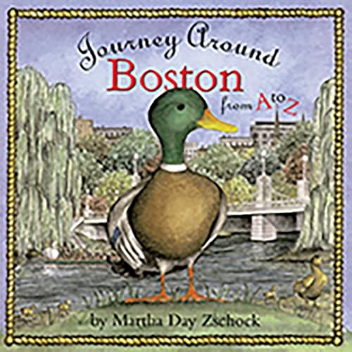 Journey Around Boston from A to Z by Martha Day Zschock, 9781889833194