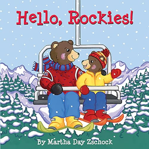 Hello, Rockies! by Martha Day Zschock, 9781938700217