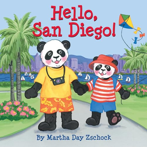 Hello, San Diego! by Martha Day Zschock, 9781938700460