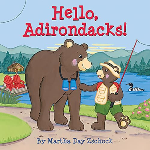 Hello, Adirondacks! by Martha Day Zschock, 9781933212555