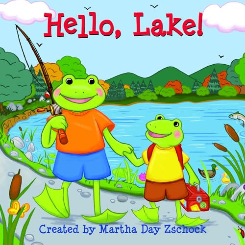 Hello, Lake! by Martha Day Zschock, 9781938700699