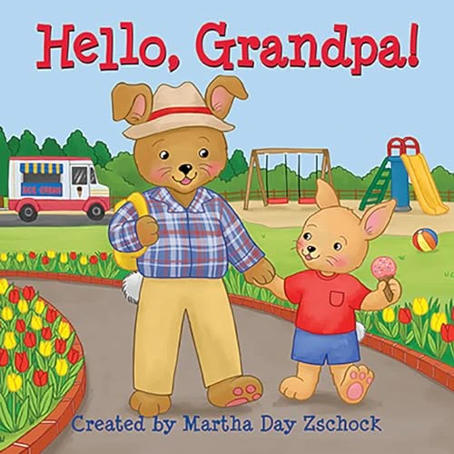 Hello, Grandpa! by Martha Day Zschock, 9781938700774