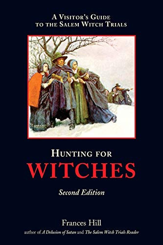Hunting for Witches, Second Edition by Frances Hill, 9781641941143
