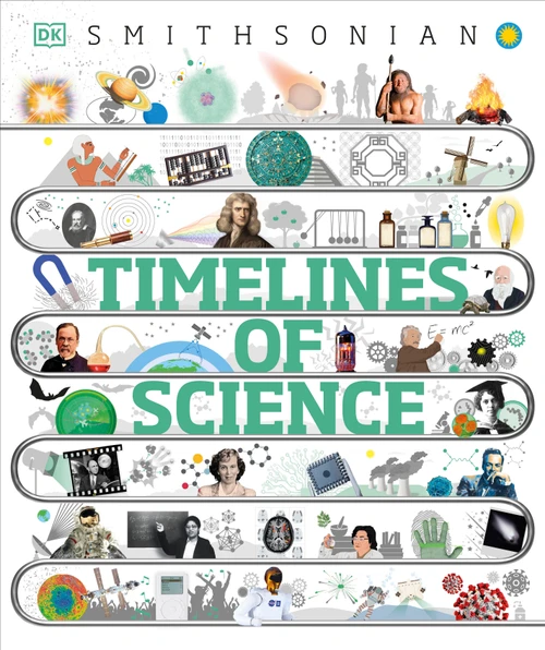 Timelines of Science (From Fossils to Quantum Physics) by Leo Ball, Patricia Fara, 9780744060171