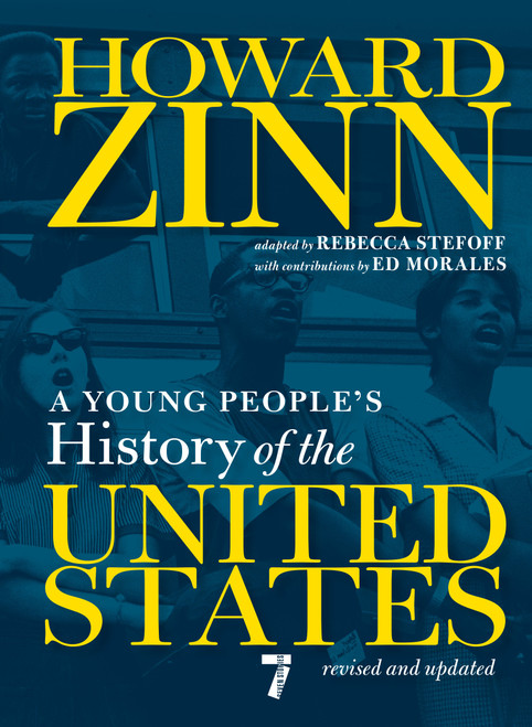 A Young People's History of the United States (Revised and Updated) - 9781644212509 by Howard Zinn, Rebecca Stefoff, Ed Morales, 9781644212509