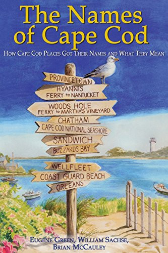 The Names of Cape Cod by Dimock, Matthew, Brian McCauley, 9781933212845