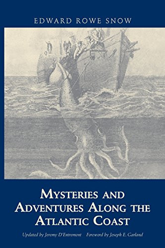 Mysteries and Adventures Along the Atlantic Coast - 9781933212876 by Snow, Edward Rowe, 9781933212876