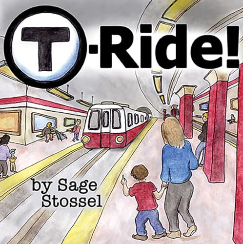 T-Ride by Sage Stossel, 9781641941211