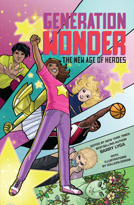 Generation Wonder (The New Age of Heroes) by Barry Lyga, 9781419754463