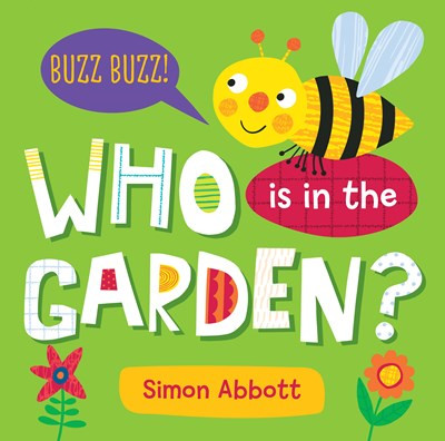 Who is in the Garden? Board Book by Abbot Simon, Abbott Simon, 9781441335678