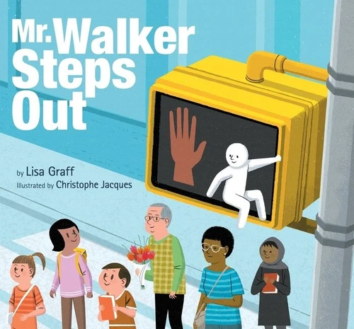 Mr. Walker Steps Out by Lisa Graff, Christophe Jacques, 9781328851031
