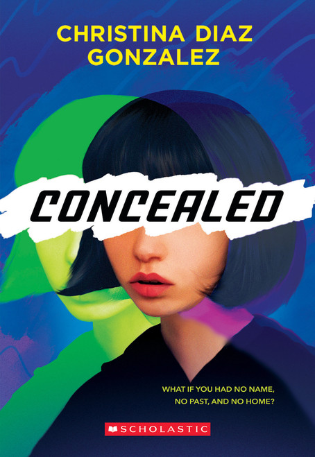 Concealed - 9781338647228 by Christina Diaz Gonzalez, 9781338647228