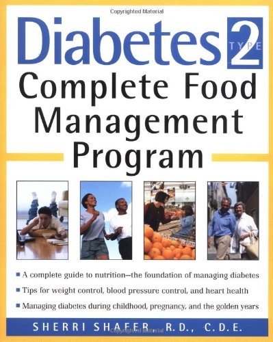 Diabetes Type 2 (Complete Food Management Program) by Sherri Shafer, R.D., 9780761532521