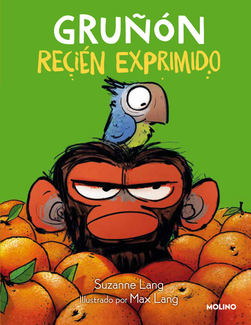 Gruñón recién exprimido / Grumpy Monkey. Freshly Squeezed: A Graphic Novel Chapter Book (Spanish Edition) by Suzanne Lang, Max Lang, 9788427224346