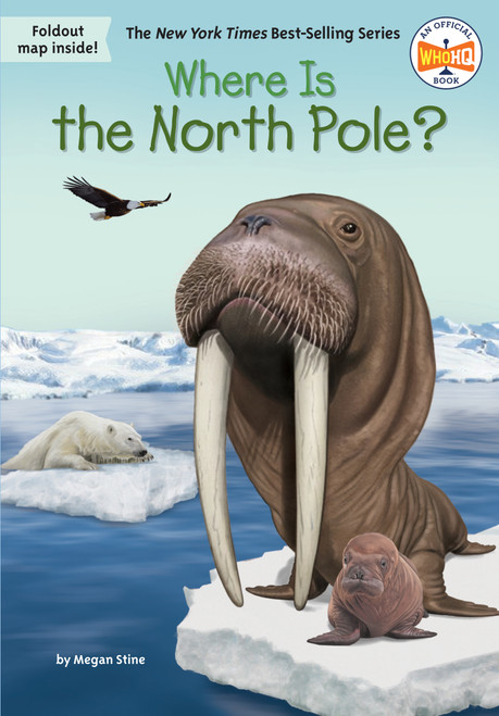 Where Is the North Pole? by Megan Stine, Who HQ, Robert Squier, 9780593093245