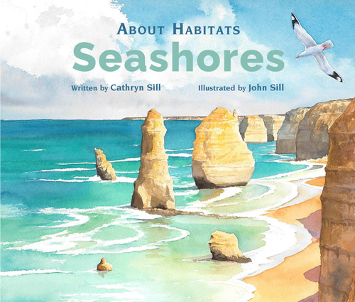 About Habitats: Seashores - 9781682634028 by Cathryn Sill, John Sill, 9781682634028
