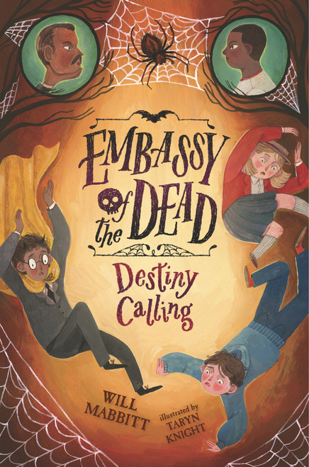 Embassy of the Dead: Destiny Calling by Will Mabbitt, Taryn Knight, 9781536210491