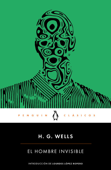 El hombre invisible / The Invisible Man (Spanish Edition) by H.G. Wells, 9788491055419