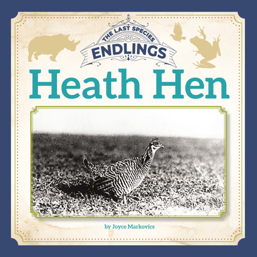 Heath Hen by Joyce Markovics, 9781668911259